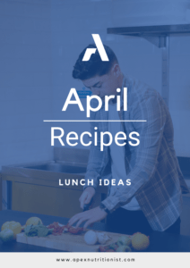 April Lunch Ideas